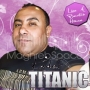 Cheb kader titanic 